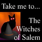 Go to the Witches of Salem Series